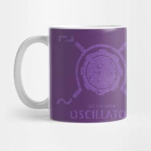 Funny Synthesizer quote "See you Later Oscillator" for synth musician Mug